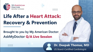 Life After a Heart Attack – Recovery, Medications & Prevention | AskMyDoctor LIVE Session
