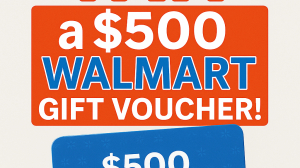 How to get Free $500 walmart Gift card