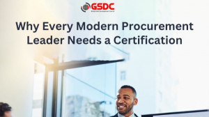  Why Every Modern Procurement Leader Needs a Certification