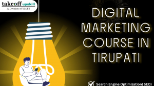 Best Digital Marketing Course in Tirupati 