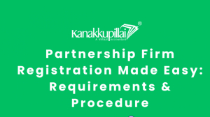 Partnership Firm Registration Made Easy: Requirements & Procedure