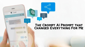 The Crompt AI Prompt That Changed Everything for Me