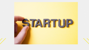 Startup India Registration – A Complete Guide to Get Started with Your Dream Venture