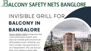 Invisible Grill for Balcony in Bangalore