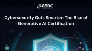  Cybersecurity Gets Smarter: The Rise of Generative AI Certification