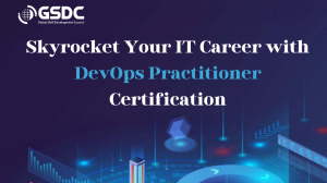 Skyrocket Your IT Career with DevOps Practitioner Certification