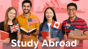 A Complete Guide for International Students: Study Abroad, Test Prep & Career Success