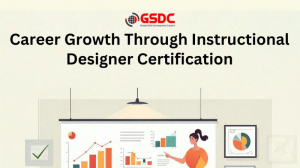 Career Growth Through Instructional Designer Certification