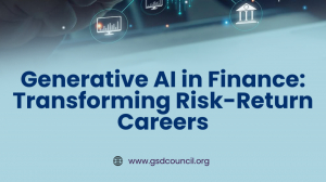 Generative AI in Finance: Transforming Risk-Return Careers