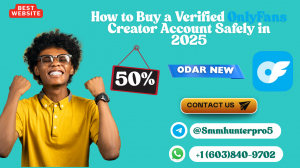 How to Buy a Verified OnlyFans Creator Account Safely in 2025