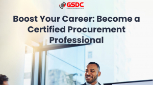 Boost Your Career: Become a Certified Procurement Professional