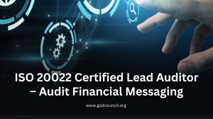 ISO 20022 Certified Lead Auditor – Audit Financial Messaging