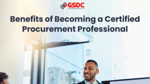 Benefits of Becoming a Certified Procurement Professional
