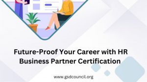 Future-Proof Your Career with HR Business Partner Certification