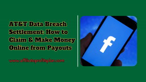 AT&T Data Breach Settlement: Claim Money & Earn Online