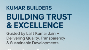 Kumar Builders News: Lalit Kumar Jain Review Showcases Vision and Reliability