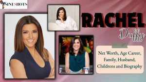 Rachel Duffy Net Worth, Age, Career, Family, Husband, Children and Biography