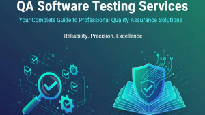 QA Software Testing Services: Your Complete Guide to Professional Quality Assurance Solutions