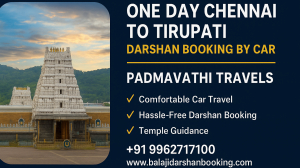 One Day Chennai to Tirupati Darshan Booking by Car – Padmavathi Travels