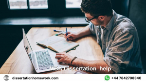 Get Reliable MBA Dissertation Help in the UK from Professional Writers