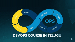 DevOps Course in Telugu – Your Gateway to Cloud and Automation Mastery