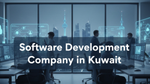 Top Software Development Company in Kuwait