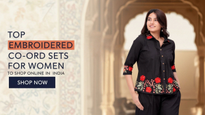 Top Embroidered Co-ord Sets for Women to Shop Online in India