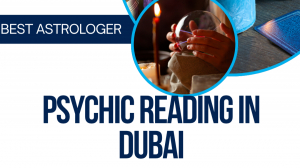 Psychic Reading in Dubai 
