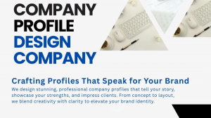Company Profile Design Agency in India: Creating Impactful Brand Identities