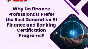 Why You Should Get Certified in Generative AI for Finance and Banking in 2025