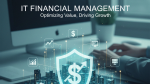 Corporate IT Financial Management and Global ITFM Software Providers: Enhancing IT Spend Efficiency