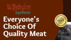 Fresh Halal Meats in Glasgow – Premium Quality at Babylon Supermarket