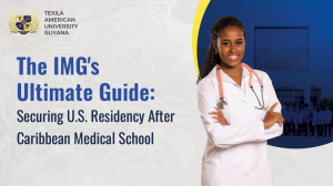 How Caribbean Medical School Graduates Can Secure a U.S. Residency