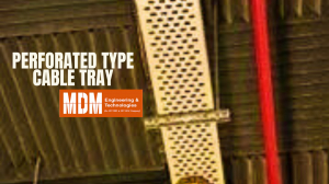 Perforated Cable Tray Manufacturers in Chennai Catering to Various Industry Sectors