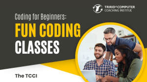 Coding for Beginners: Fun Coding Classes at TCCI