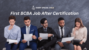 How to Land Your First BCBA Job After Certification