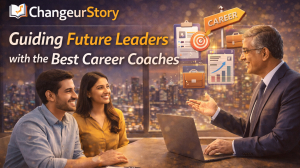 ChangeurStory: Guiding Future Leaders with the Best Career Coaches