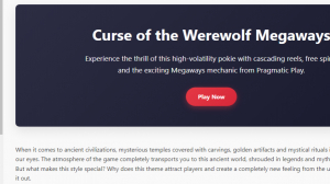 Diving into Curse of the Werewolf Megaways: My Experience with Bonus Features