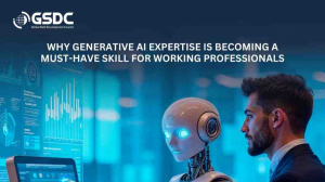Why Generative AI Expertise Is Becoming a Must-Have Skill for Working Professionals