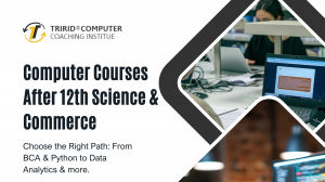Best Computer Courses After 12th Science & Commerce in Ahmedabad