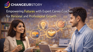 ChangeurStory: Empowering Futures with Expert Career Coaches for Personal and Professional Growth