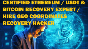 CERTIFIED ETHEREUM / USDT & BITCOIN RECOVERY EXPERT / HIRE GEO COORDINATES RECOVERY HACKER