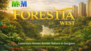 M3M Forestia West New Launch: Simple Living Surrounded by Nature in Gurgaon