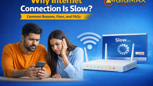 Why Internet Connection Is Slow? Common Reasons and Practical Solutions