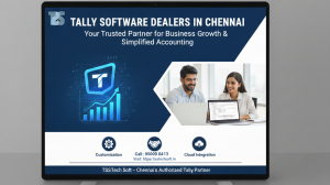 Top Tally Software Dealers in Chennai – Trusted for Business Accounting