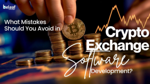 What Mistakes Should You Avoid in Crypto Exchange Software Development? 