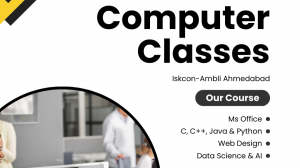 Best Computer Classes Near Iskcon-Ambli Ahmedabad