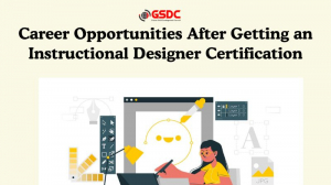 Best Instructional Design Certification Programs to Boost Your Career Growth