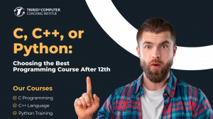 C, Cpp, or Python: Choosing the Best Programming Course After 12th
