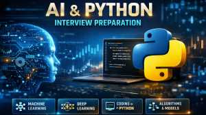 AI & PYTHON INTERVIEW  IN-DEPTH QUESTIONS  WITH SMALL CODE